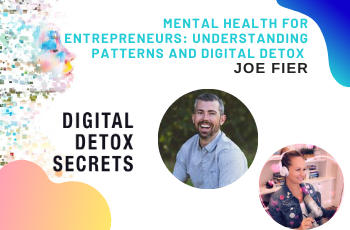 Joe Fier Digital Detox Secrets